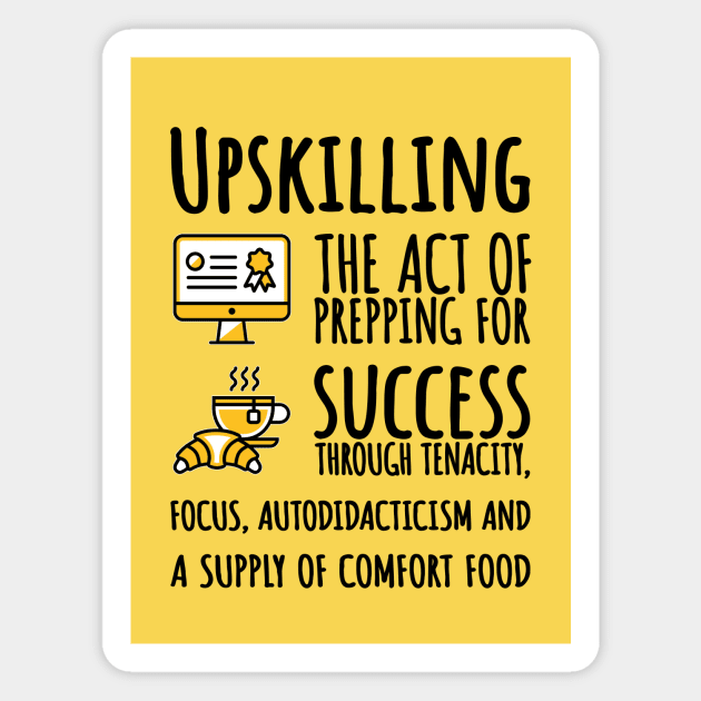 Upskilling Magnet by UltraQuirky